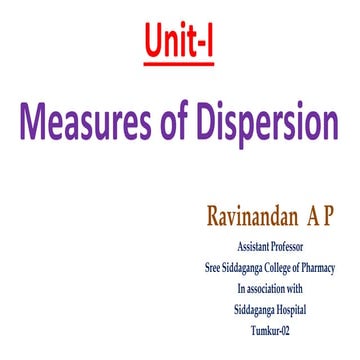 Unit-I Measures of Dispersion- Biostatistics - Ravinandan A P.pdf