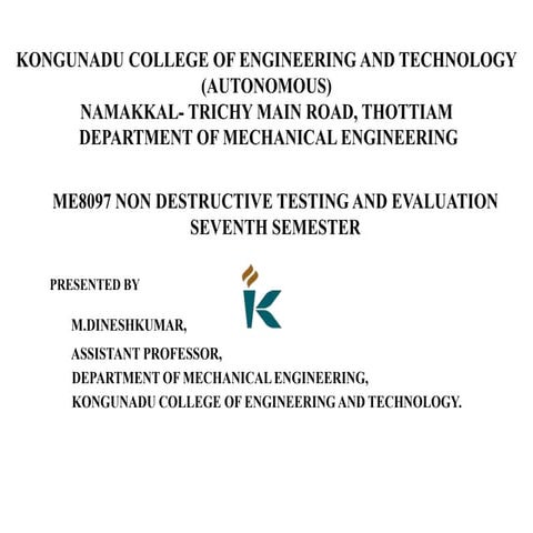 Unit I  Non-destructive Testing and Evaluation 