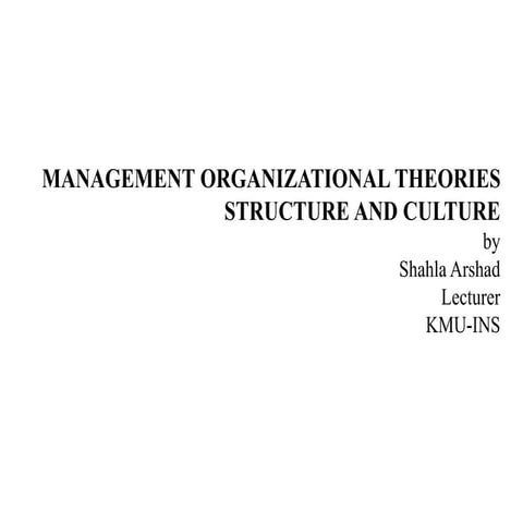 Unit -I Organizational Theories and Structure.pptx