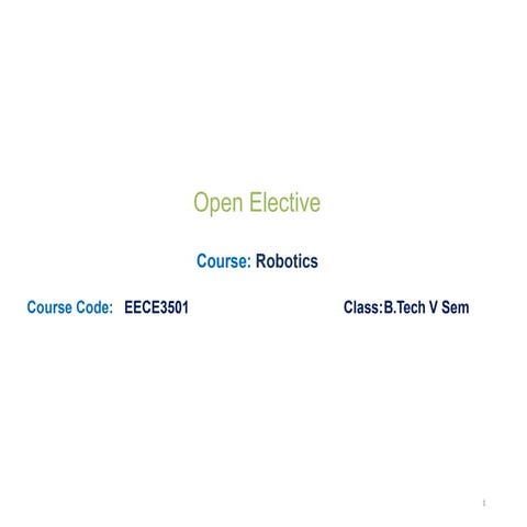 Unit-I Robotics.pptx fundamentals of robotics