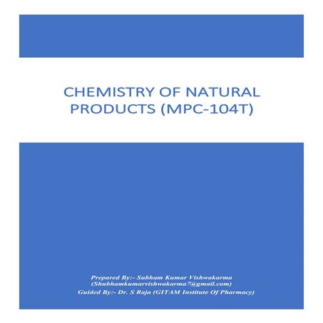 study of natural products as leads for new pharmaceuticals for the various cl...