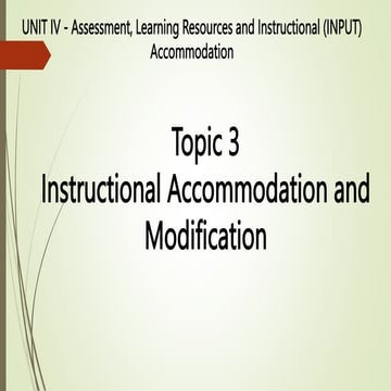 UNIT-IV-Lesson-3-Instructional-Accommodation-and-Modification.pptx