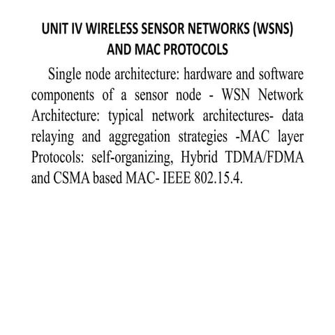 unit-iv-wireless-sensor-networks-wsns-and-mac-protocols | PDF