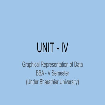 Unit IV - Graphical Representation of Data | PPTX