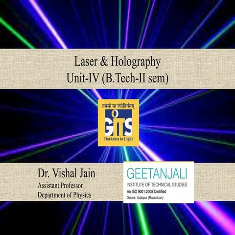 Laser and Holography unit IV
