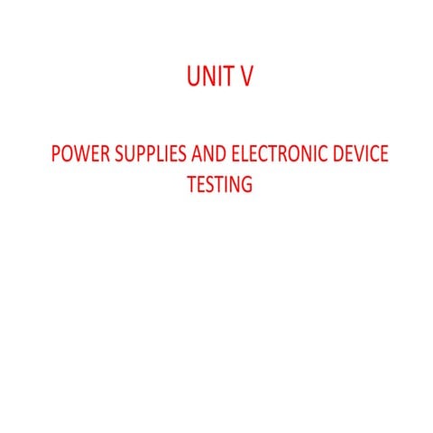 unit V rectifiers and power supplies