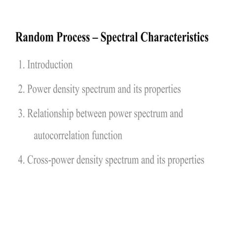 Spectral Characteristics and Power Density Spectrum of Random Processes ...