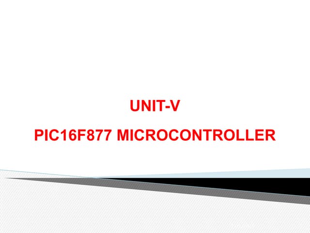 UNIT-V (PIC16F877-Microcontrollers).pdf