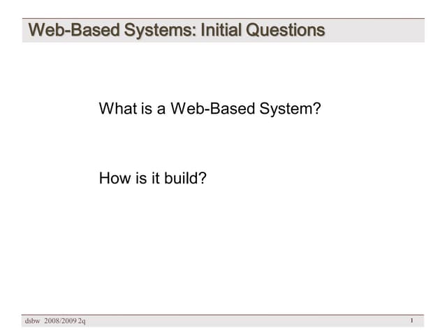 [DSBW Spring 2009] Unit 01: Introducing Web Engineering