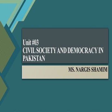 Unit 03CIVIL SOCIETY AND DEMOCRACY IN PAKISTAN.pptx