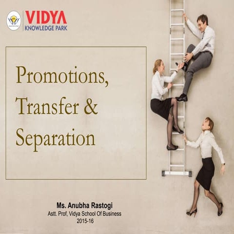 Promotion, Transfer And Seperation