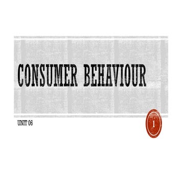 Unit 06-Consumer Behaviour.pdf