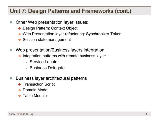 [DSBW Spring 2009] Unit 07: WebApp Design Patterns & Frameworks (2/3)