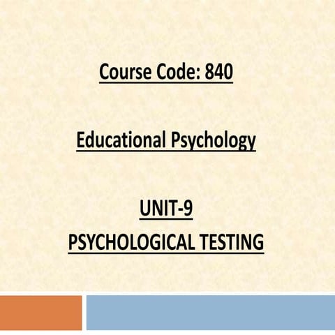 Unit 09 psychological testing