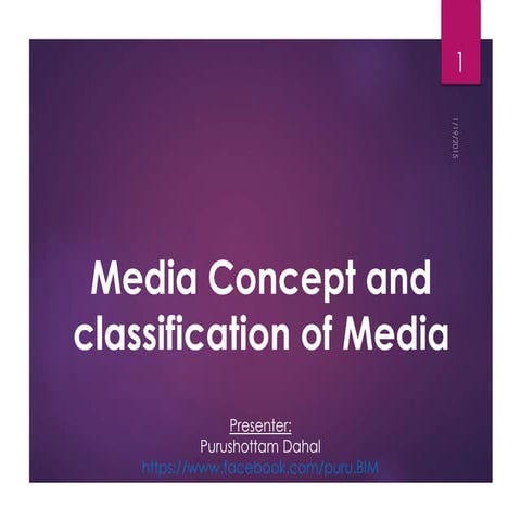 Media Concept and classification of Media