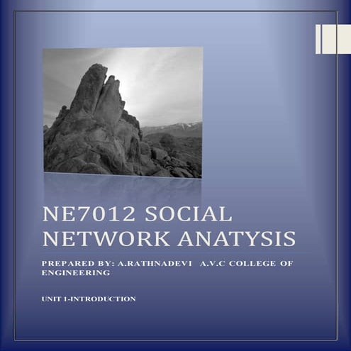 NE7012- SOCIAL NETWORK ANALYSIS