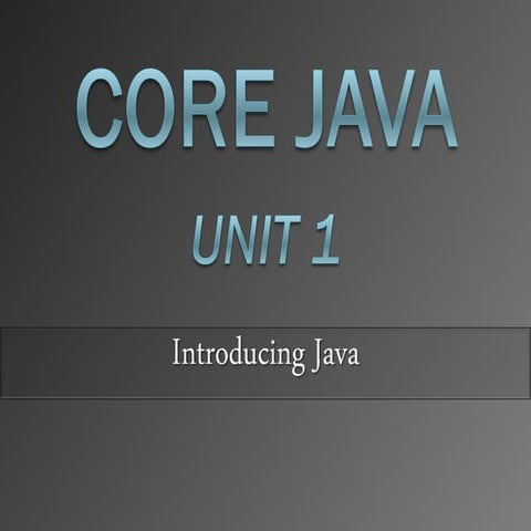 Introducing to core java | PPT