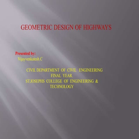 Geometrical design of highways