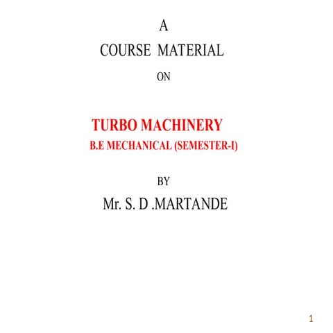 Introduction of Turbo Machines Hydraulic Turbines  	Introduction to Hydro pow...