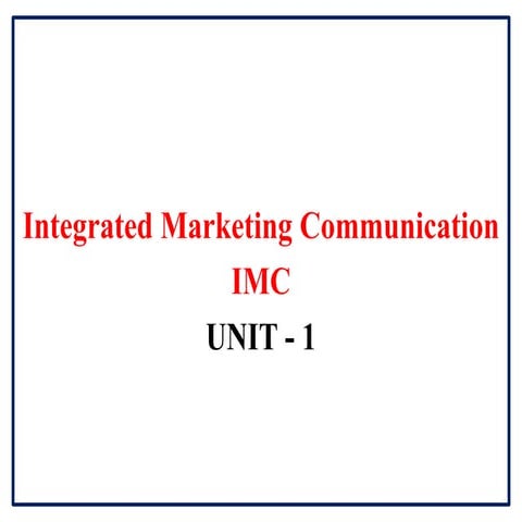 Introduction to Intergrated Marketing Communication