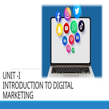Unit 1. DIGITAL MARKETING PRESENTATION .