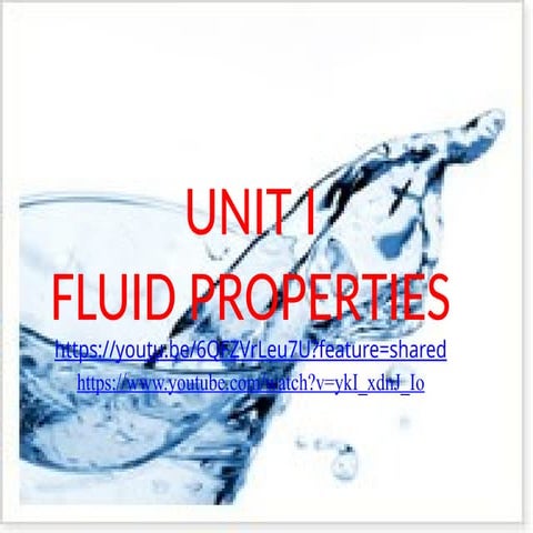 UNIT 1.Fluid properties; Hydrostatic pressure; Buoyancy