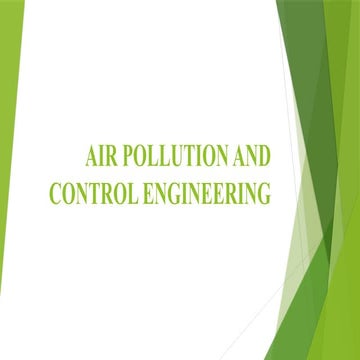 AIR POLLUTION AND CONTROL ENGINEERING - UNIT 1 INTRODUCTION
