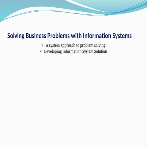 unit 1.3 solviing business problem with IS.pptx