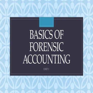 Basics Of Forensic Accounting Forensic Science | PPTX