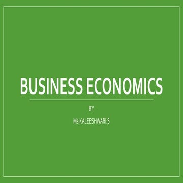 INTRODUCTION TO BUSINESS ECONOMICS - Dr.KALEESHWARI.S