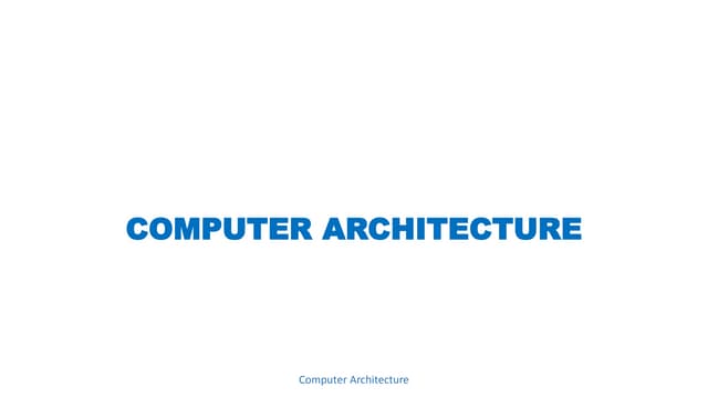 Unit 1   computer architecture (1)