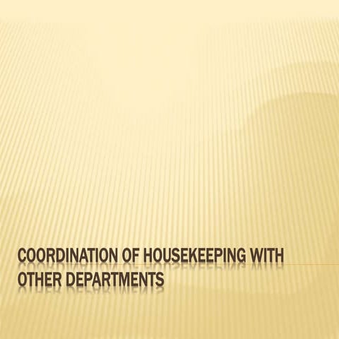MTA - Unit 1- Coordination of Housekeeping Department with Other Department