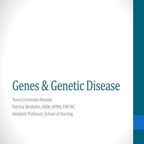 Genes & Genetic Disease