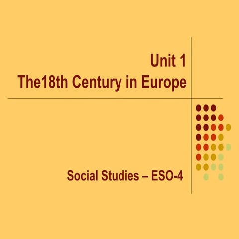 Unit 1 - The 18th Century in Europe | PDF
