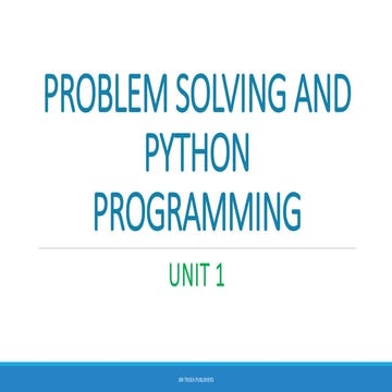 Unit 1-PROBLEM SOLVING AND PYTHON PROGRAMMING R2021.pptx