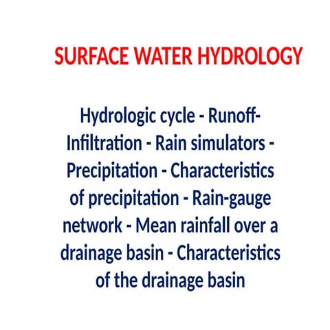 UNIT 1 - SURFACE WATER- Hydrological cycle, Rainfall and rain gauges