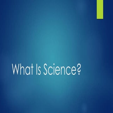 Unit 1 - What Is Science?