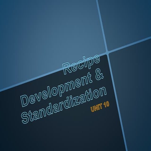 Recipe Development & Standardization