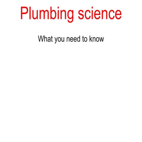 Unit 103 powerpoint_2_plumbing_science