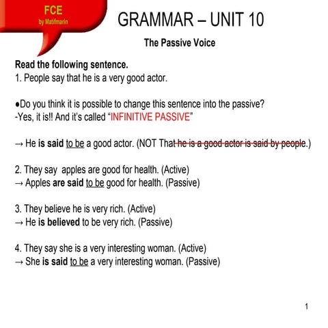 Unit 10 Grammar Contents: Passive & Past Necessity