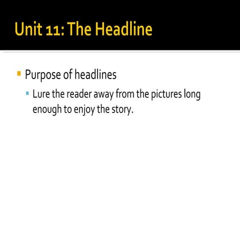 Unit 11 The Headline