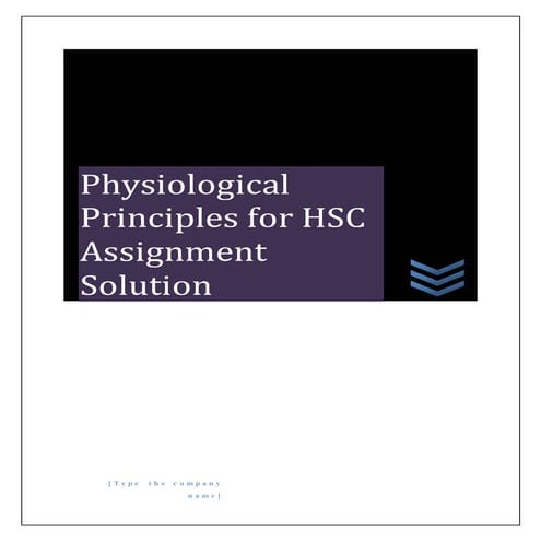 Unit 12 physiological principles for hsc assignment solution