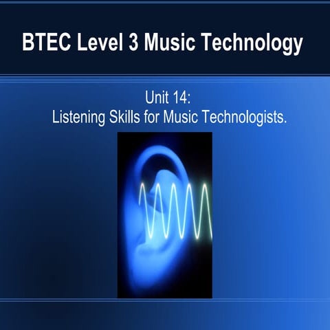 Unit 14   listening skills - week 1