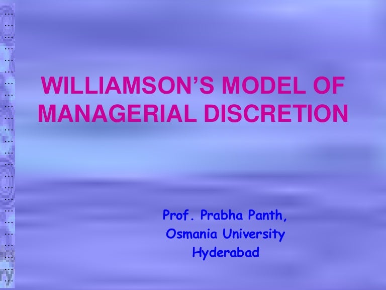 Williamson’s model of managerial discretion