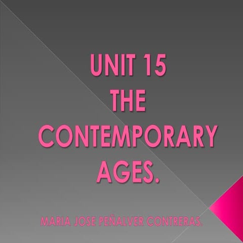 Unit 15 contemporary age