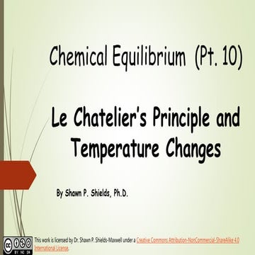Chem 2 - Chemical Equilibrium X: Le Chatelier's Principle and Temperature Cha...