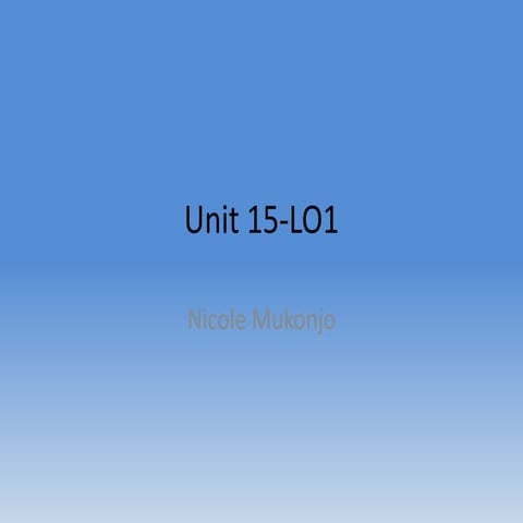 Unit 15 : LO1 | PPTX