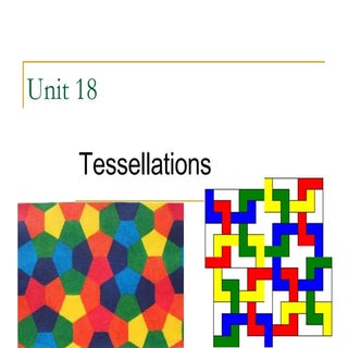 Unit 18 - Tessellations