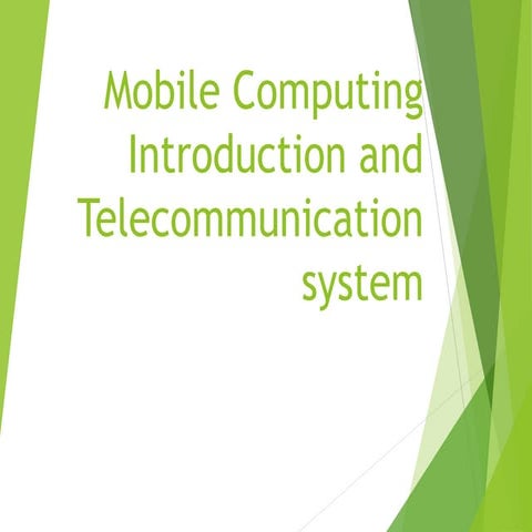 mobile computing intro & Telecommunication system .ppt
