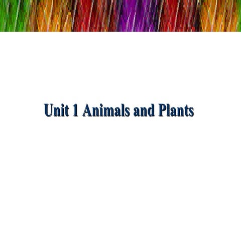 Unit+1+animals+and+plants | PPT